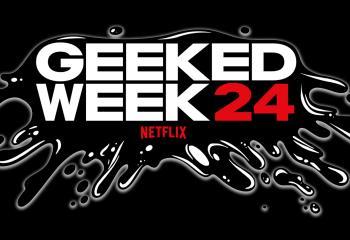 الشعار الرسمي لـ حدث نتفليكس Geeked Week 2024